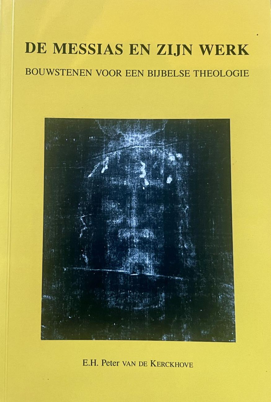 Boek ‘de Messias en zijn werk © Chris De Groote