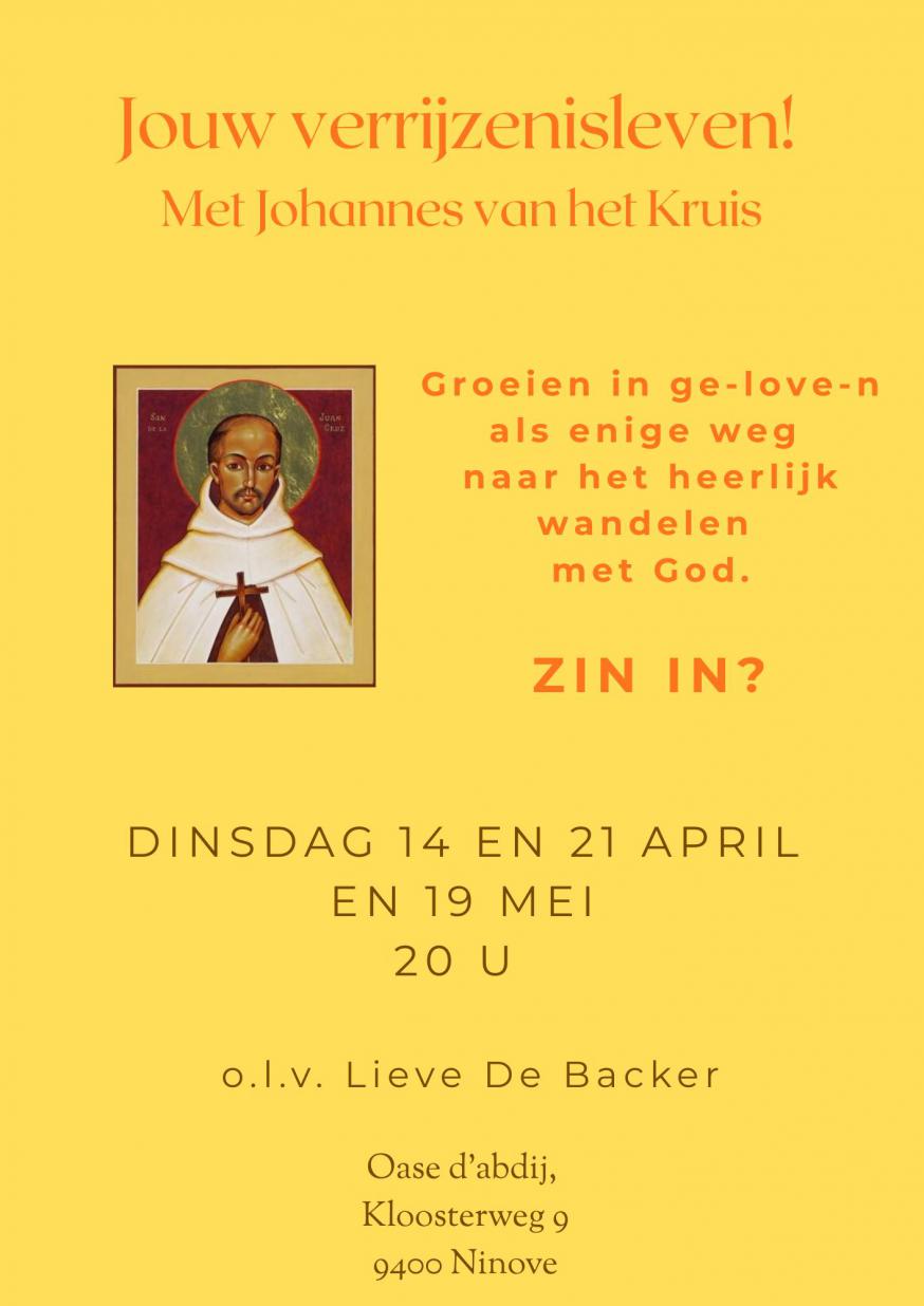 Met Johannes van het Kruis - Jouw verrijzenisleven © Lieve De Backer