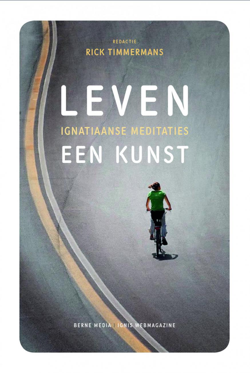 Leven, een kunst. Boek bij 10 jaar Ignis webmagazine. © Berne Media / Ignis webmagazine