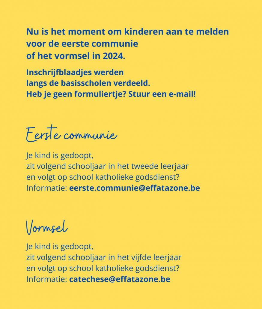 Inschrijven voor Eerste communie of Vormsel in 2024 © 2023 Pastorale Zone Effata