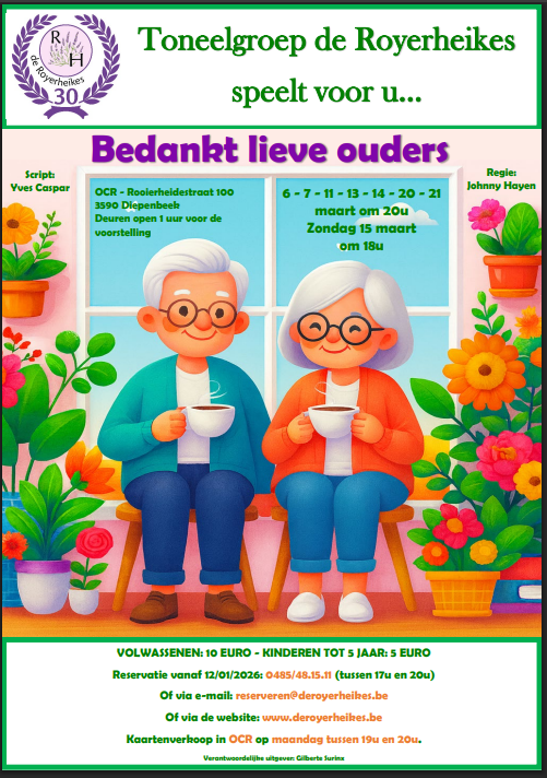 Toneelgroep de Royerheikes speelt voor u 