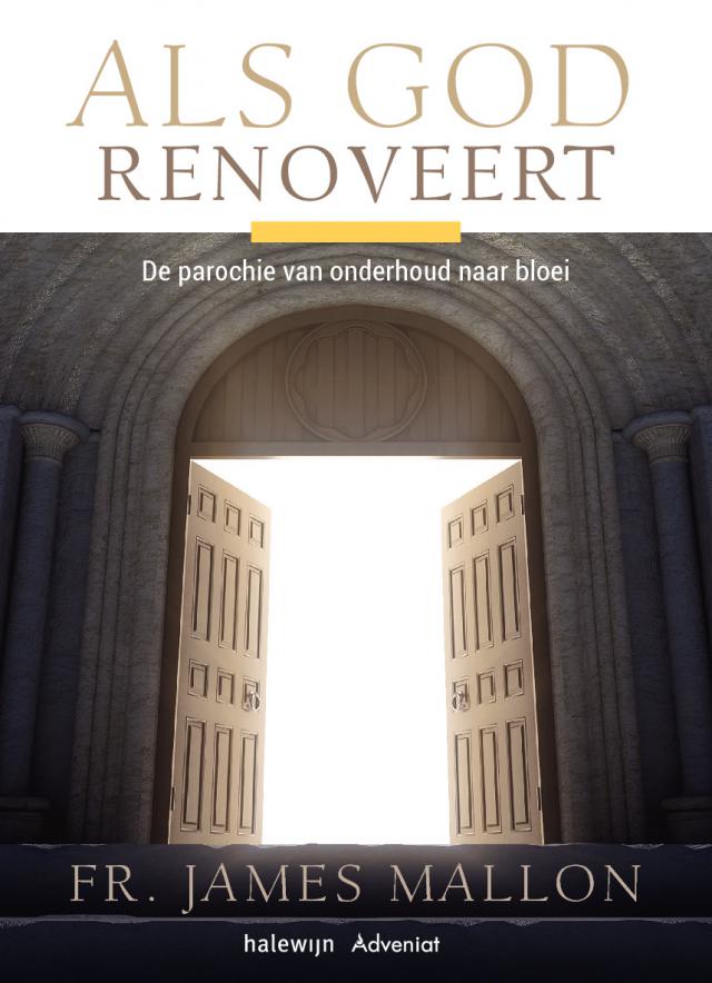 'Als God renoveert', James Mallon © Halewijn