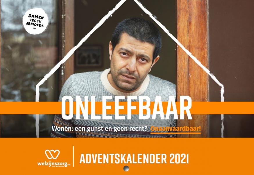 Onleefbaar’ wonen - een gunst en geen recht? Onaanvaardbaar. © Welzijnszorg