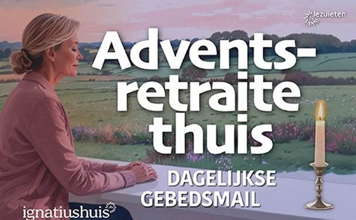 Aadventsretraite thuis - Ignatiaans bidden © Ignatiaans Bidden
