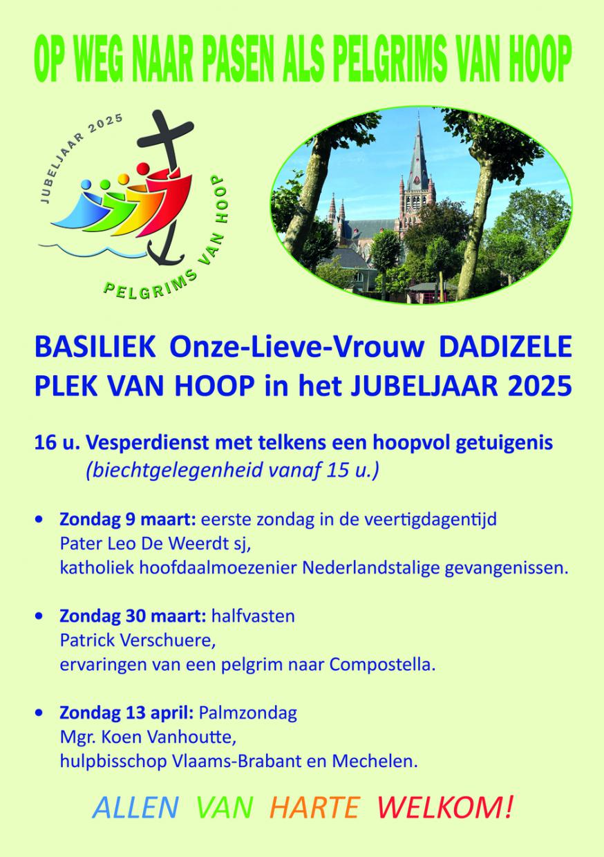 Op weg naar Pasen als pelgrims van hoop © Pastorale eenheid Onze-Lieve-Vrouw Van Dadizele-Moorslede-Slypskapelle