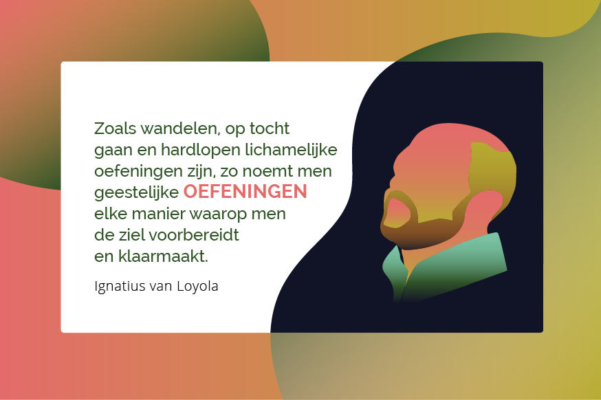 Ignatius van Loyola, Geestelijke Oefeningen © Illustratie: Sim D'Hertefelt