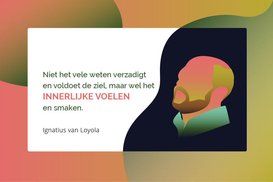 Ignatius van Loyola, Geestelijke Oefeningen © Illustratie: Sim D'Hertefelt