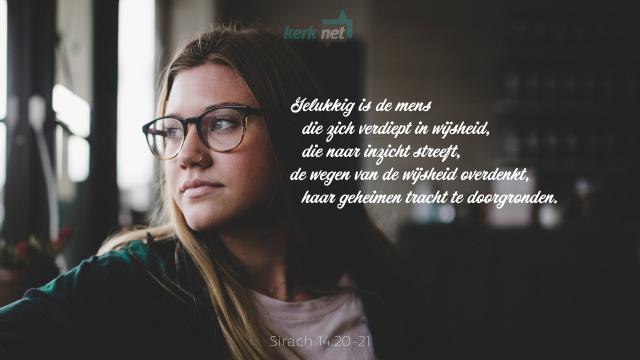 BijbelsGeluk 2 Gelukkig is de mens die zich verdiept in wijsheid  © Foto Easton Oliver op Unsplash - Sirach 14:20-21 NBV 