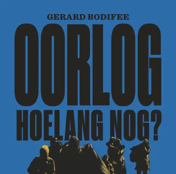 Bodifee: Oorlog: hoelang nog? © Uitgeverij Ertsberg