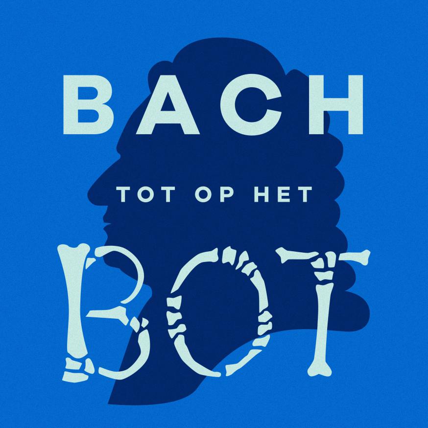 Bach tot op het bot © rr
