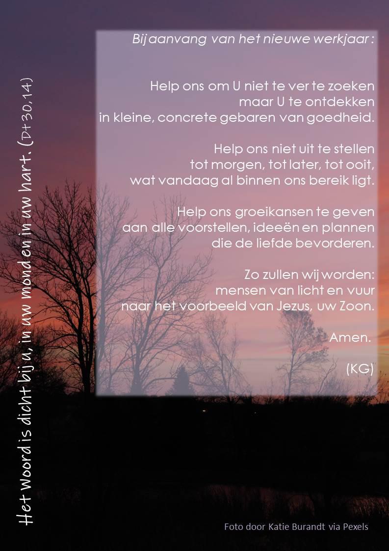 Een gebed bij aanvang van het nieuwe werkjaar. 