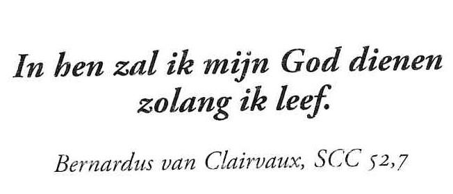 In hen zal ik mijn God dienen © zrs bernardinnen