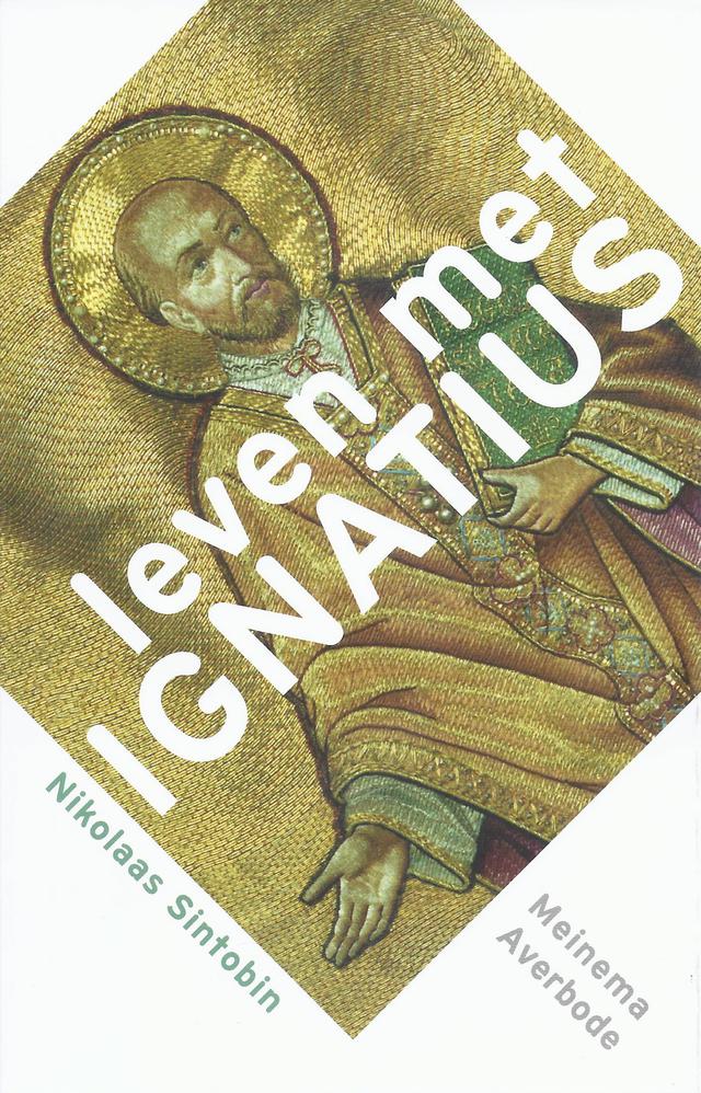 Nikolaas Sintobin. Leven met Ignatius: op het kompas van de vreugde.