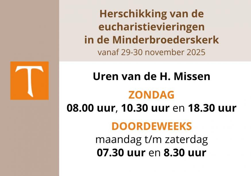 Herschikking vieringen Minderbroederskerk 