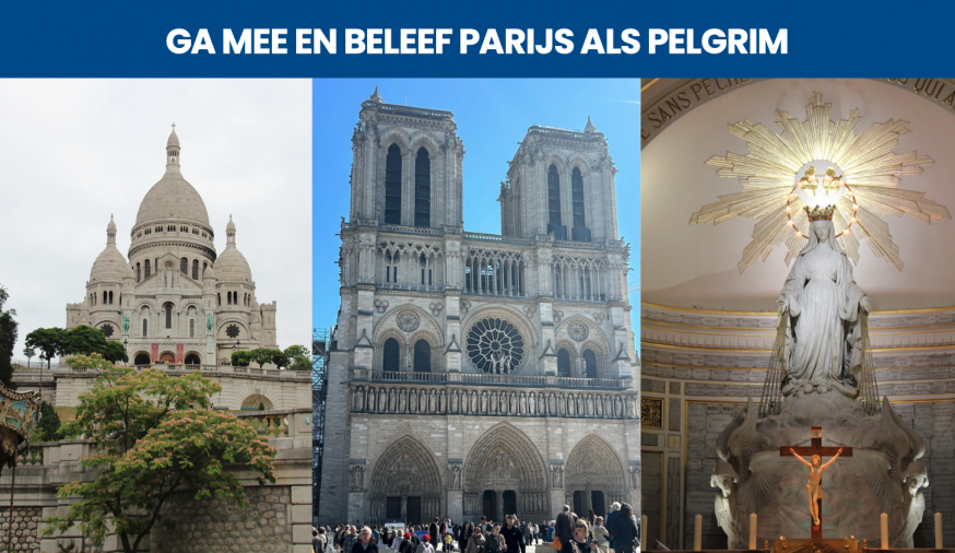 Vierdaagse Bedevaart Parijs © Bedevaarten Bisdom Gent