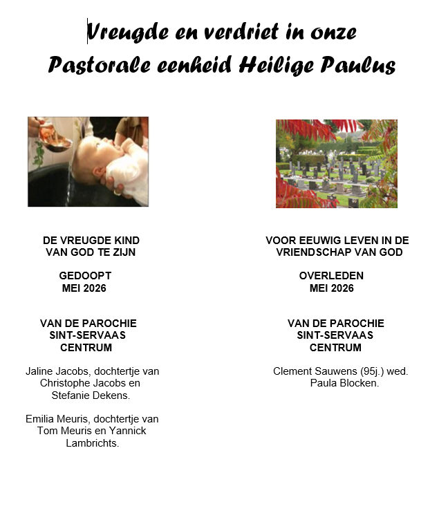 Vreugde en verdriet in onze Pastorale eenheid H. Paulus mei 2026 