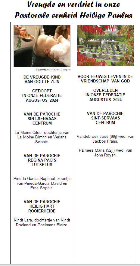 Vreugde en verdriet in onze Pastorale eenheid H. Paulus augustus 2024 